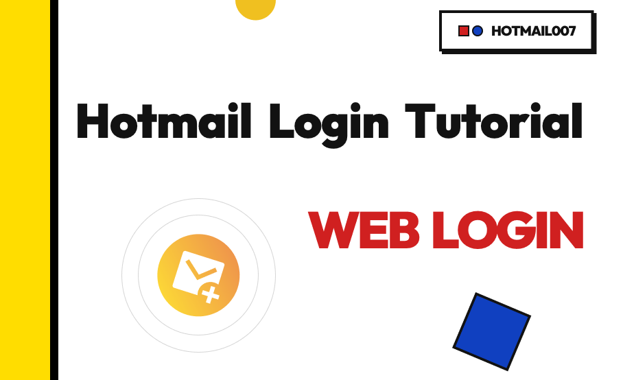 Hotmail Login Tutorial: Web Login
